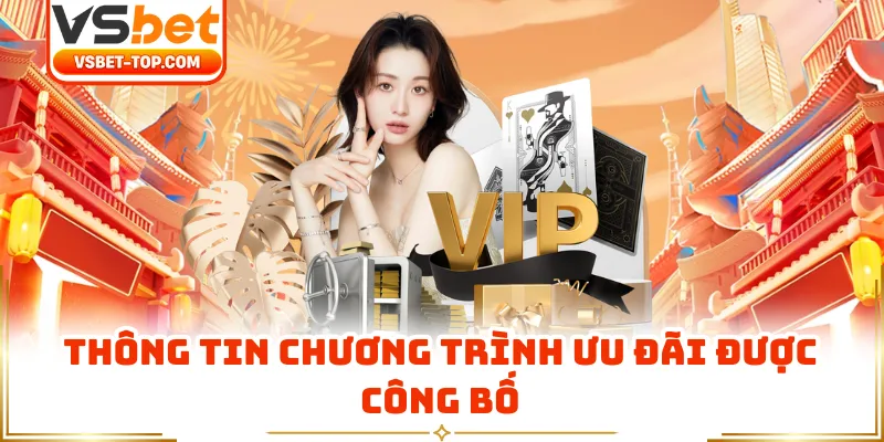 Thông Tin Chương Trình Ưu Đãi Được Công Bố